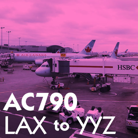 Flight Report AC790 Air Canada Los Angeles LAX YYZ Toronto Review