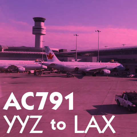 Review: Air Canada AC791 YYZ ✈ LAX 
