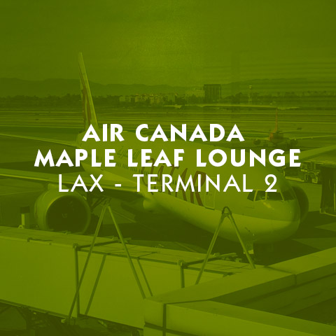 Review LAX Los Angeles Terminal 2 Air Canada Maple Leaf Lounge Report