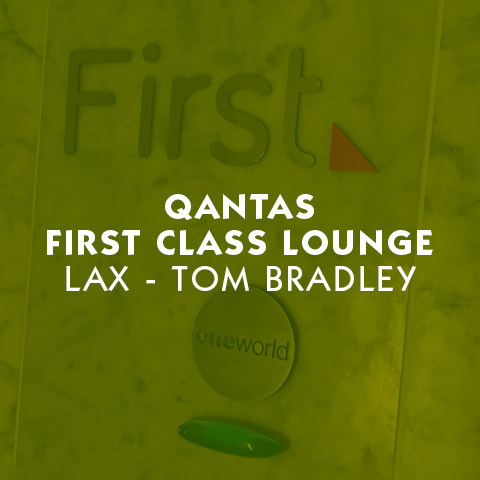 Review LAX Los Angeles Tom Bradley International Qantas First Class Lounge Report