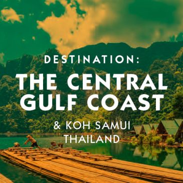 The Best Hotels in The Central Gulf of Thailand Coast and Koh Samui Private Client Luxury Travel