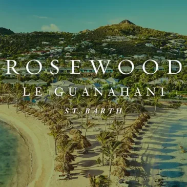 Rosewood Le Guanahani St. Barth The Best Hotels and Resorts on St. Barthelemy