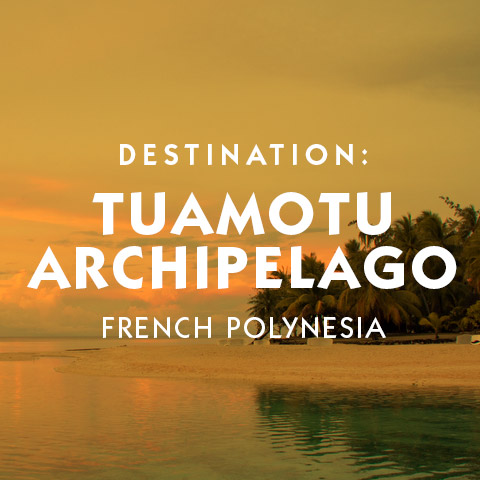 Destination Tuamotu Archipelago French Polynesia lodging suggestions basic information and travel assistance