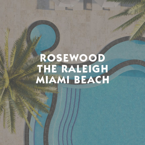 Rosewood The Raleigh Miami Beach Luxury Boutique Hotel Resort information Thom Bissett Travel Private Client Luxury Travel