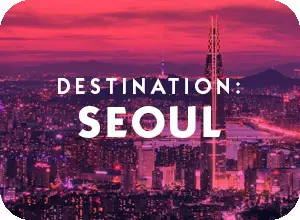 Destination Seoul South Korea General Information Page and travel assistance