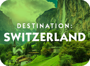 Destination Switzerland General Information Page and travel assistance