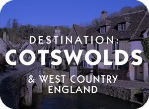 Destination Cotswolds & West Country England General Information Page and travel assistance