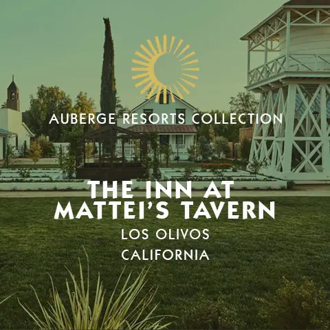 The Inn at Mattei's Tavern Los Olivos The Best Hotel and Resorts in the world Thom Bissett Travel Private Client Luxury Travel