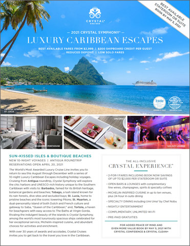 Crystal Symphony 2021 10-Night Luxury Caribbean Escape
